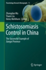 Schistosomiasis Control in China : The successful example of Jiangxi province - eBook
