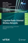 Cognitive Radio-Oriented Wireless Networks : 14th EAI International Conference, CrownCom 2019, Poznan, Poland, June 11-12, 2019, Proceedings - Book