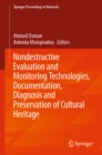 Nondestructive Evaluation and Monitoring Technologies, Documentation, Diagnosis and Preservation of Cultural Heritage - eBook