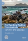 The Vanishing World of The Islandman : Narrative and Nostalgia - Book
