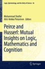 Peirce and Husserl: Mutual Insights on Logic, Mathematics and Cognition - Book