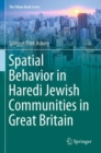 Spatial Behavior in Haredi Jewish Communities in Great Britain - Book