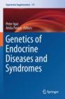 Genetics of Endocrine Diseases and Syndromes - Book