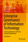 Enterprise Governance of Information Technology : Achieving Alignment and Value in Digital Organizations - eBook