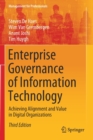 Enterprise Governance of Information Technology : Achieving Alignment and Value in Digital Organizations - Book