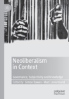 Neoliberalism in Context : Governance, Subjectivity and Knowledge - Book