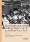 European Police Forces and Law Enforcement in the First World War - Book