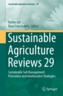 Sustainable Agriculture Reviews 29 : Sustainable Soil Management: Preventive and Ameliorative Strategies - eBook