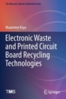 Electronic Waste and Printed Circuit Board Recycling Technologies - Book