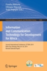 Information and Communication Technology for Development for Africa : Second International Conference, ICT4DA 2019, Bahir Dar, Ethiopia, May 28-30, 2019, Revised Selected Papers - Book