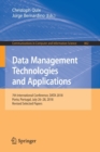 Data Management Technologies and Applications : 7th International Conference, DATA 2018, Porto, Portugal, July 26-28, 2018, Revised Selected Papers - Book