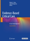 Evidence-Based Critical Care : A Case Study Approach - eBook