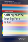 Self Engineering : Learning From Failures - Book