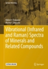 Vibrational (Infrared and Raman) Spectra of Minerals and Related Compounds - eBook