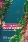 Teaching and Teacher Education : South Asian Perspectives - Book