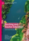 Teaching and Teacher Education : South Asian Perspectives - eBook