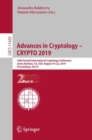 Advances in Cryptology – CRYPTO 2019 : 39th Annual International Cryptology Conference, Santa Barbara, CA, USA, August 18–22, 2019, Proceedings, Part II - Book