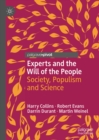 Experts and the Will of the People : Society, Populism and Science - eBook