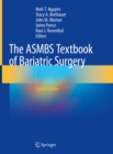 The ASMBS Textbook of Bariatric Surgery - eBook