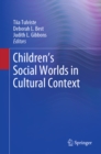 Children's Social Worlds in Cultural Context - eBook