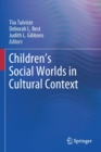 Children’s Social Worlds in Cultural Context - Book