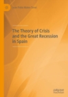 The Theory of Crisis and the Great Recession in Spain - eBook