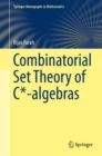 Combinatorial Set Theory of C*-algebras - eBook