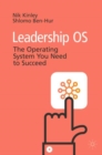 Leadership OS : The Operating System You Need to Succeed - eBook