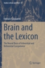Brain and the Lexicon : The Neural Basis of Inferential and Referential Competence - Book
