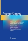 Foregut Surgery : Achalasia, Gastroesophageal Reflux Disease and Obesity - eBook