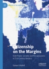 Citizenship on the Margins : State Power, Security and Precariousness in 21st-Century Jamaica - eBook