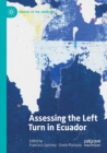 Assessing the Left Turn in Ecuador - Book