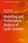 Modelling and Performance Analysis of Cyclic Systems - eBook