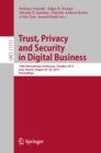 Trust, Privacy and Security in Digital Business : 16th International Conference, TrustBus 2019, Linz, Austria, August 26-29, 2019, Proceedings - eBook
