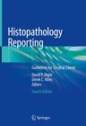 Histopathology Reporting : Guidelines for Surgical Cancer - Book