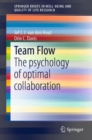 Team Flow : The psychology of optimal collaboration - Book