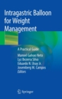 Intragastric Balloon for Weight Management : A Practical Guide - Book