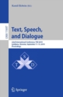 Text, Speech, and Dialogue : 22nd International Conference, TSD 2019, Ljubljana, Slovenia, September 11–13, 2019, Proceedings - Book