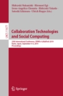 Collaboration Technologies and Social Computing : 25th International Conference, CRIWG+CollabTech 2019, Kyoto, Japan, September 4-6, 2019, Proceedings - eBook