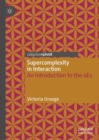 Supercomplexity in Interaction : An Introduction to the 4Es - Book