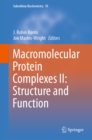 Macromolecular Protein Complexes II: Structure and Function - eBook