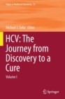 HCV: The Journey from Discovery to a Cure : Volume I - Book
