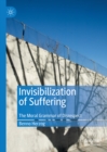 Invisibilization of Suffering : The Moral Grammar of Disrespect - eBook
