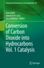 Conversion of Carbon Dioxide into Hydrocarbons Vol. 1 Catalysis - eBook