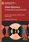 Global Diplomacy : An Introduction to Theory and Practice - eBook