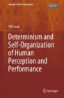 Determinism and Self-Organization of Human Perception and Performance - eBook