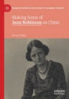 Making Sense of Joan Robinson on China - Book