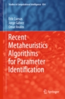 Recent Metaheuristics Algorithms for Parameter Identification - eBook