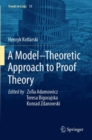 A Model-Theoretic Approach to Proof Theory - Book