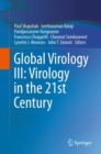 Global Virology III: Virology in the 21st Century - Book